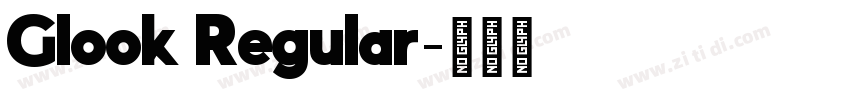 Glook Regular字体转换